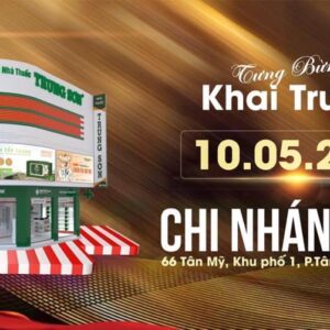 CHÚC MỪNG CHI NHÁNH NHÀ THUỐC  TRUNG SƠN HCM 2 – KHAI TRƯƠNG HỒNG PHÁT