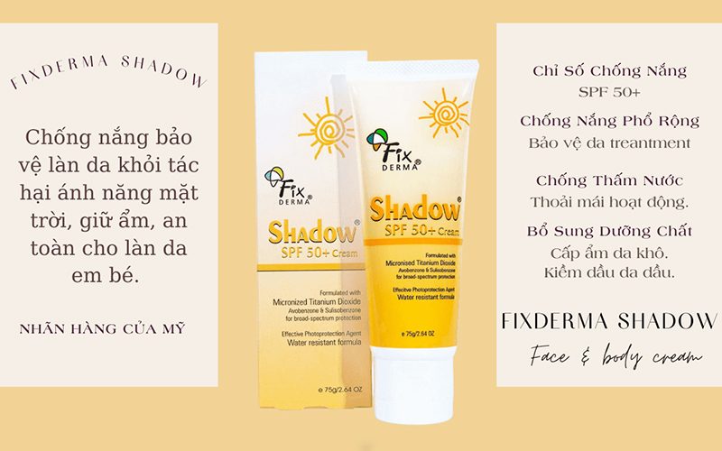 Kem chống nắng fixderma Shadown SPF 50+